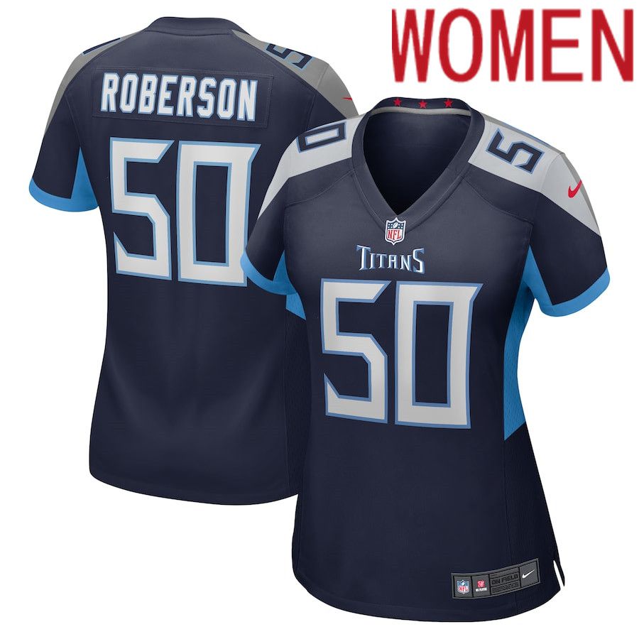 Women Tennessee Titans #50 Derick Roberson Nike Navy Game NFL Jersey->women nfl jersey->Women Jersey